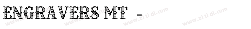 engravers MT 中字体转换